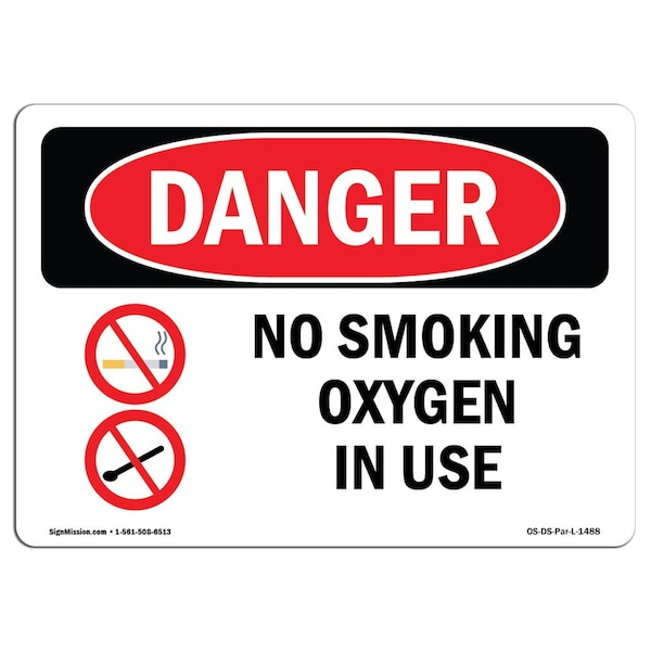 OSHA Sign, No Smoking Oxygen In Use, 24in X 18in Plastic, 18" W, 24" L, Lndscp, OS-DS-P-1824-L-1488